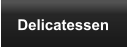 Delicatessen