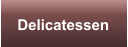 Delicatessen